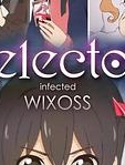 选择感染者WIXOSS第一季